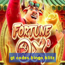 gt codes bingo blitz